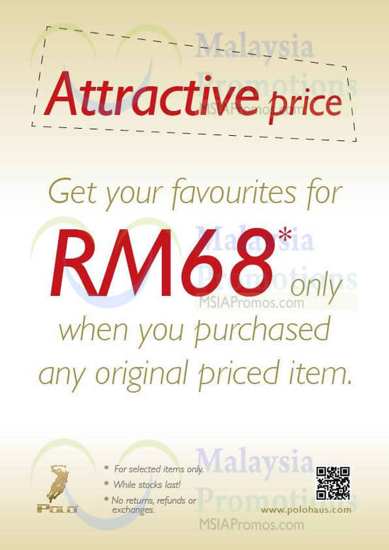 Selected Items at RM68 With Any Regular Priced Items Purchase