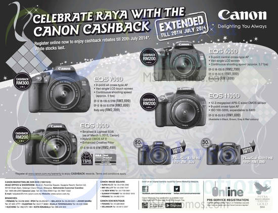 18 Jul Extended Till 20 Jul Digital Cameras EOS 700D, 100D, 600D, 1100D, Powershot SX50HS, SX510HS