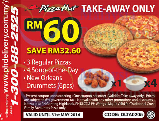 RM60 for 3 Regular Pizzas, 4 Soup, 6pcs Drumlets