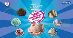 Featured image for (EXPIRED) Baskin-Robbins FREE Ice Cream For Galaxy Life App Users 15 May 2014