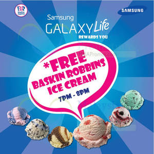 Featured image for (EXPIRED) Baskin-Robbins FREE Ice Cream For Samsung Galaxy Life Users 5 Jun 2014