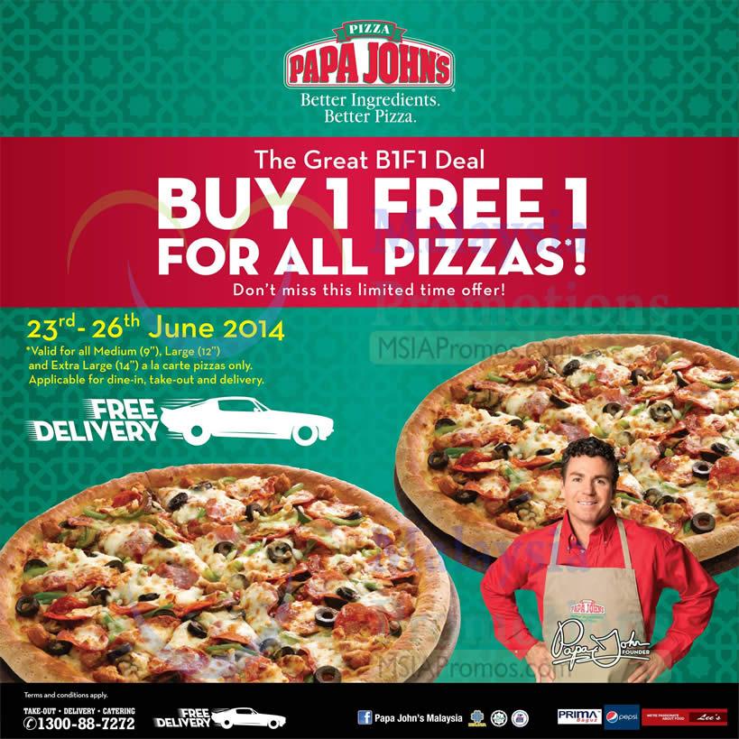 Papa Johns 20 Jun 2014 » Papa John's Buy 1 Get 1 FREE ...