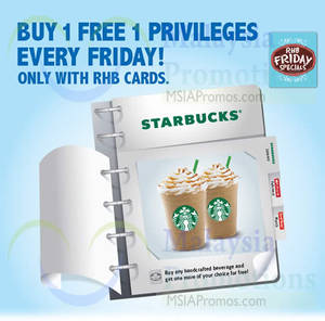 Featured image for (EXPIRED) Starbucks Buy 1 FREE 1 For RHB Cardmembers (Fridays) 2 – 30 Jan 2015