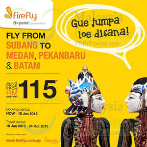Featured image for Firefly From RM115 Fly From Subang To Selected Destinations Promotion 6 – 18 Jan 2015