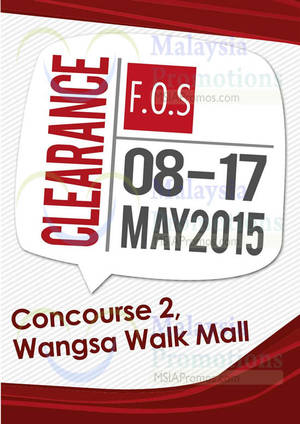 Featured image for F.O.S Clearance SALE @ Wangsa Walk 8 – 17 May 2015