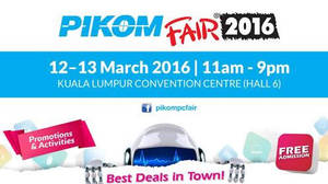 Featured image for Pikom Fair 2016 @ Kuala Lumpur Convention Centre 12 – 13 Mar 2016