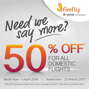 Featured image for (EXPIRED) Firefly 50% Off Base Fares Promo 28 Mar – 1 Apr 2016