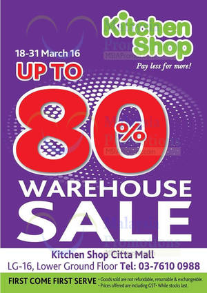 Featured image for Kitchen Shop Warehouse Sale @ Citta Mall 18 – 31 Mar 2016