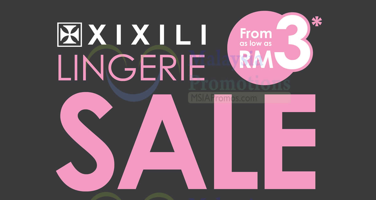 Featured image for XIXILI Lingerie Sale at Hotel Sri Petaling from 8 - 12 Dec 2016