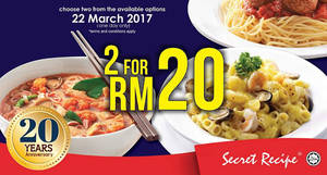Featured image for Secret Recipe – Enjoy two dishes of your choice for RM20 only on 22 Mar 2017