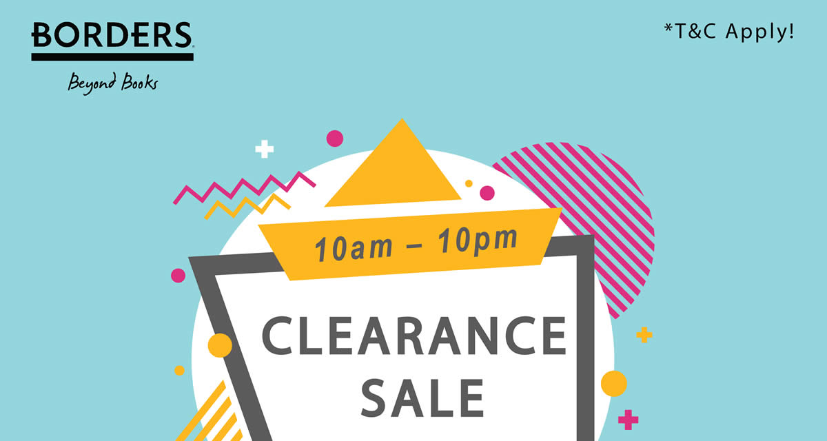 Featured image for BORDERS clearance sale offers up to 70% off at Summit USJ from 21 Apr - 1 May 2017