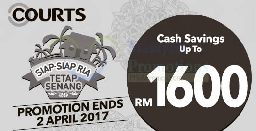 Featured image for Courts offers up to RM1600 cash savings from 1 - 2 Apr 2017