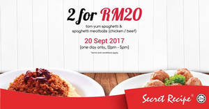 Featured image for Secret Recipe: RM20 for Tom Yum Spaghetti and Spaghetti Meatballs 1-DAY deal! On 20 Sep 2017, 12pm – 5pm