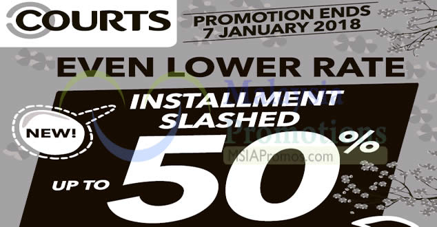 Featured image for Courts: Even Lower Rate - Installment slashed Up to 50%! From 6 - 7 Jan 2018