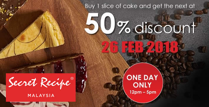 Featured image for Secret Recipe: 50% OFF the second slice of cake on 26 Feb 2018