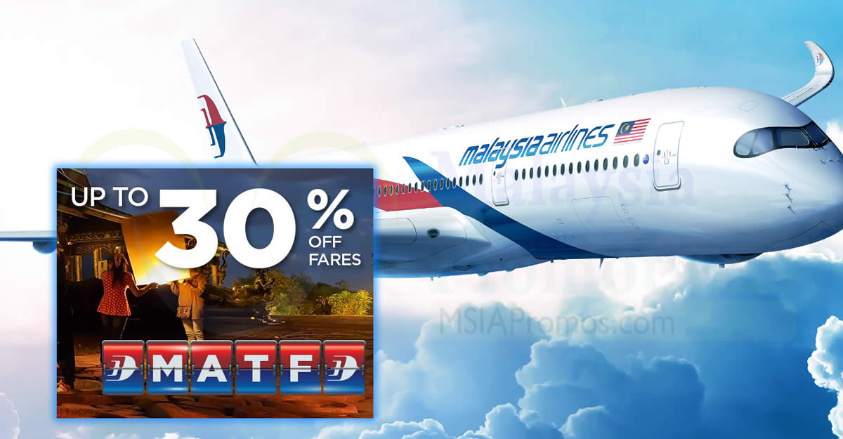 Featured image for Malaysia Airlines fares sale - up to 30% OFF fares! Book by 12 Mar 2018