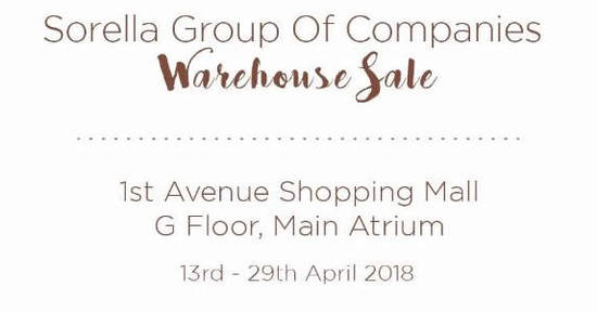 Featured image for Sorella Group Of Companies warehouse sale at Penang from 13 - 29 Apr 2018