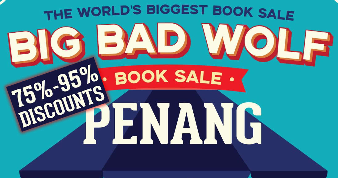 Featured image for Big Bad Wolf Books up to 95% off books sale at Penang from 4 - 14 Oct 2018