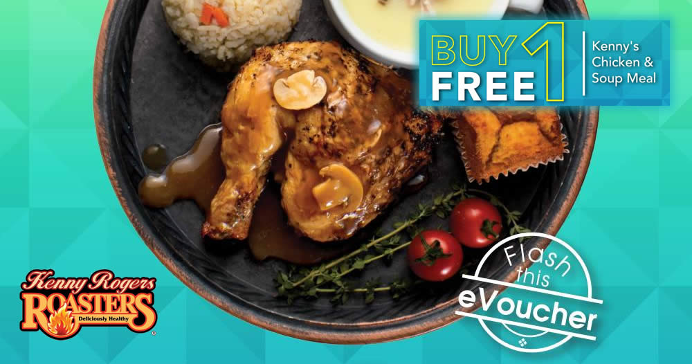 Featured image for Kenny Rogers ROASTERS is offering Buy-1-FREE-1 Kenny's Chicken & Soup Meal till 21 Sep 2018