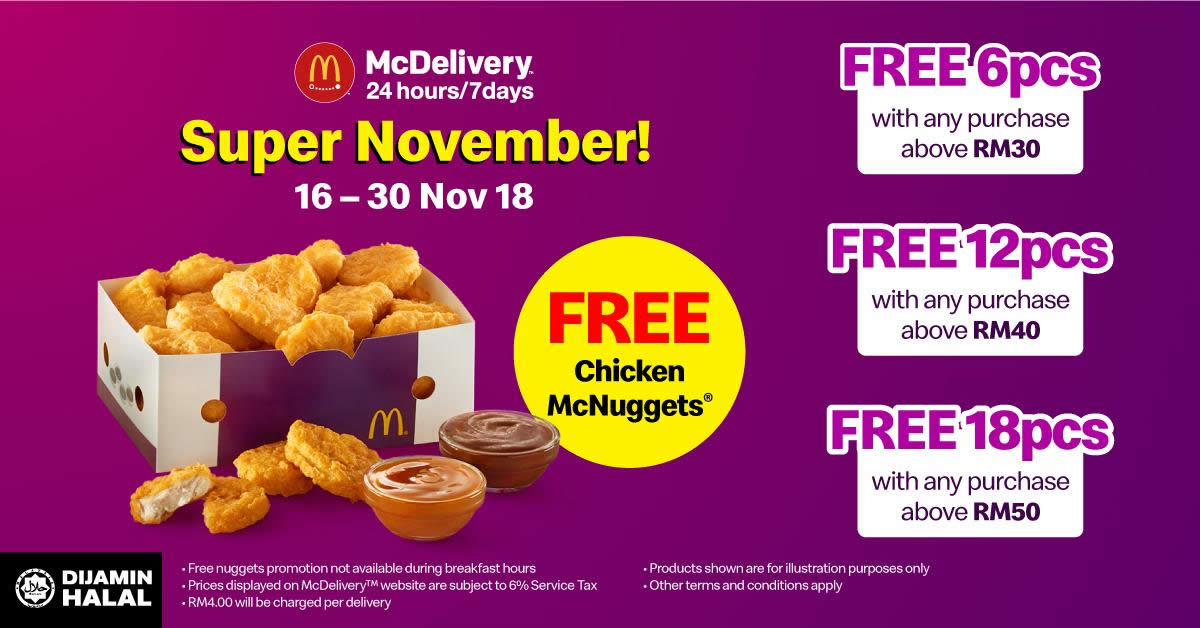 Featured image for McDelivery: Super November - Get up to 18pcs Chicken McNuggets for FREE! Valid from 16 - 30 November 2018
