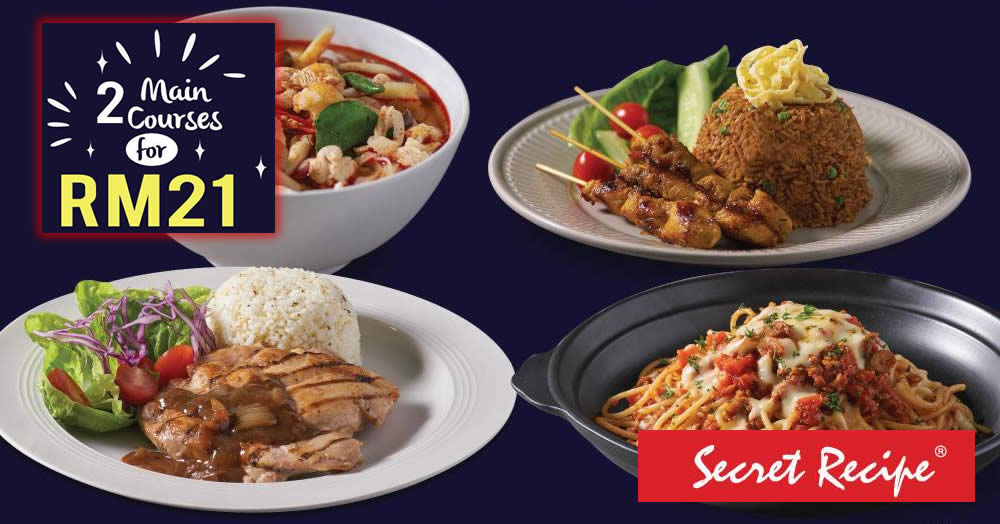 Featured image for Secret Recipe: Only RM21 for two timeless classics dishes on 21st November 2018