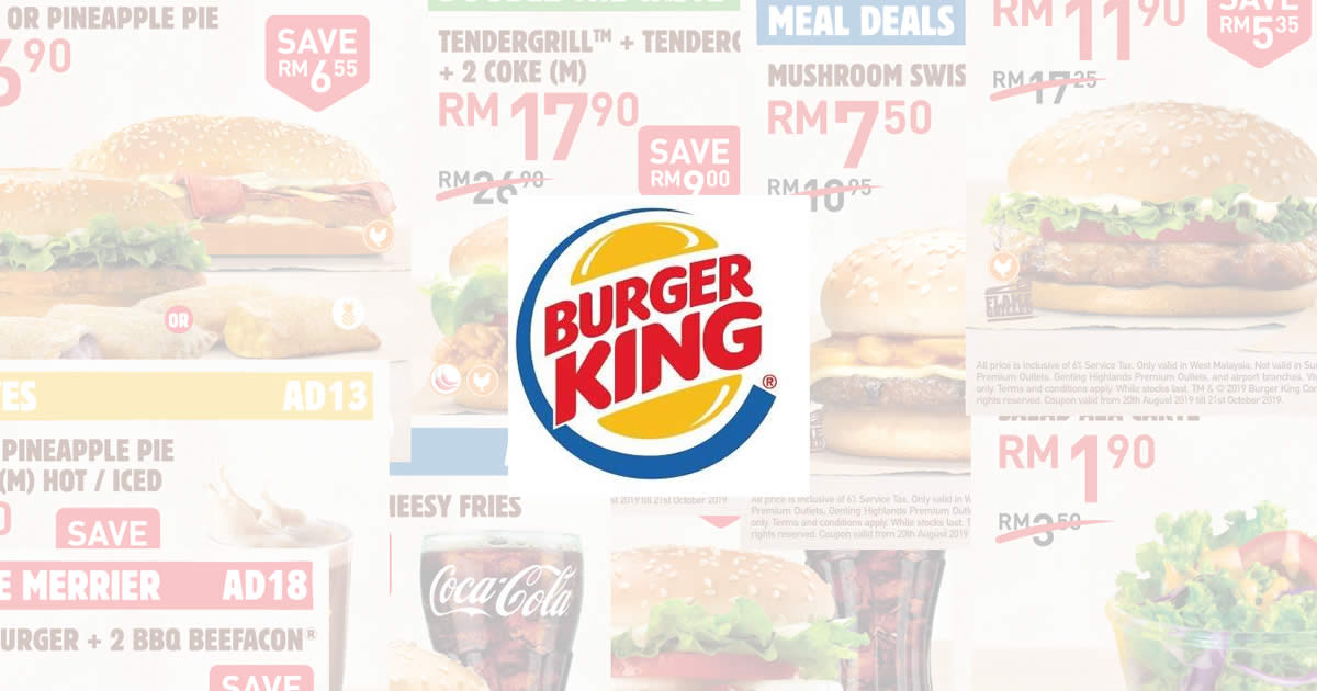 Featured image for Save BIG with the latest Burger King e-coupons valid till 21 October 2019