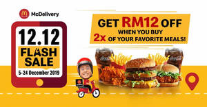 Featured image for (EXPIRED) McDelivery 12.12 Flash Sale! Enjoy an RM12 discount when you order 2x of your favorite meals from 5 – 24 December 2019