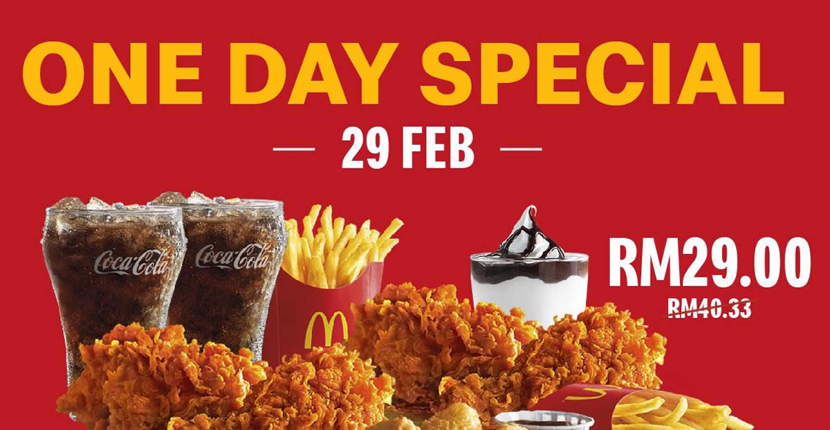 Featured image for One Day Special via McD App! Enjoy great savings on 29 February with unbeatable deals from RM2.90 on 29 Feb 2020
