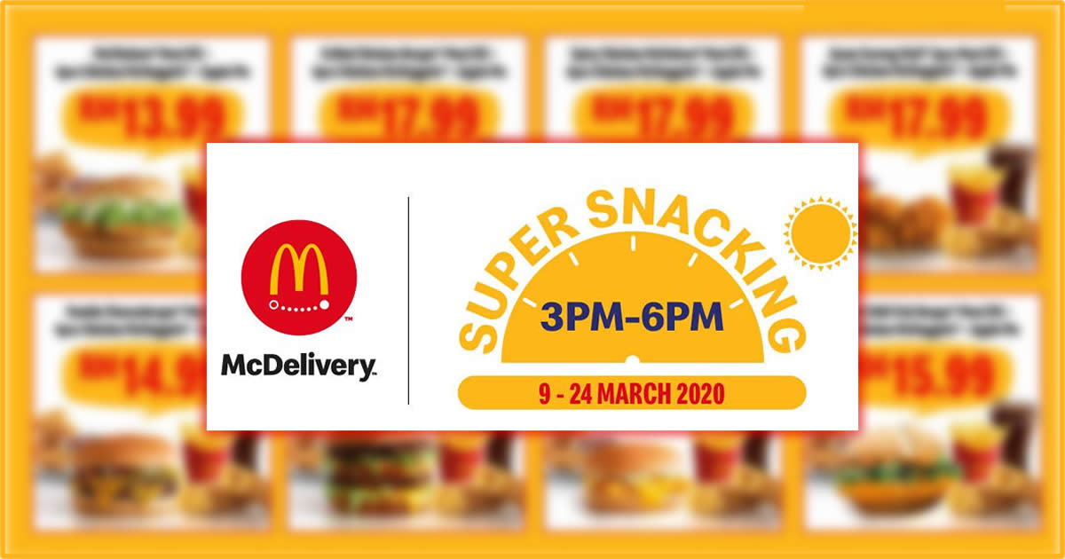 Featured image for McDelivery Super Snacking & Supper Savers till 24 March 2020