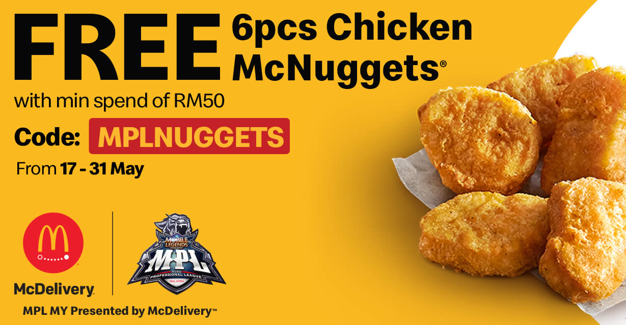Featured image for McDelivery M'sia: FREE 6pcs Chicken McNuggets whenever you spend a minimum of RM50 till 31 May 2021