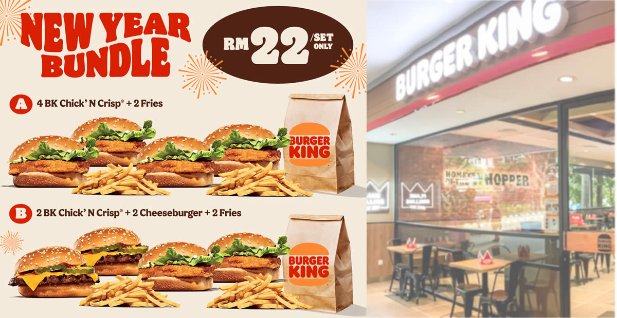 Featured image for Burger King is offering new RM22 New Year Bundle sets till 31 Jan 2022