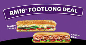 Featured image for Subway: Get a footlong Roasted Chicken or Chicken Slice sub for only RM16 from 12 – 31 Dec 2021