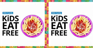 Featured image for IKEA: Kids eat FREE when you purchase any adult regular menu from 28 Feb – 20 Mar 2022