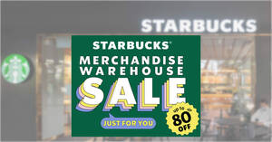 Featured image for Starbucks Merchandise Warehouse Sale at The Starling Mall from 29 Sep – 2 Oct 2022