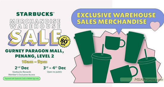Starbucks Merchandise Warehouse Sale at Gurney Paragon from 2 – 4 Dec 2022