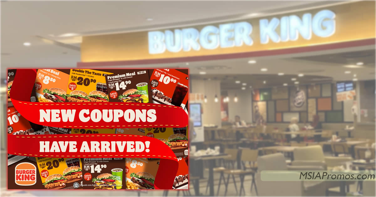 Featured image for Burger King M'sia has released new digital ecoupons you can flash to redeem till 26 Dec 2022