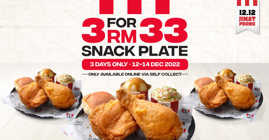 Featured image for KFC M'sia offering 3 Snack Plate for RM33 12.12 Promo from 12 - 14 Dec 2022