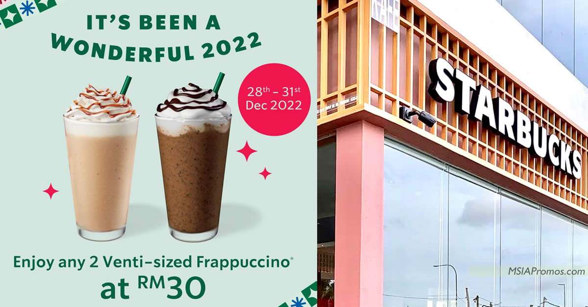 Featured image for Grab any 2 Starbucks Venti-sized Frappuccino®️ at RM30 at Starbucks M'sia stores from 28 - 31 Dec 2022