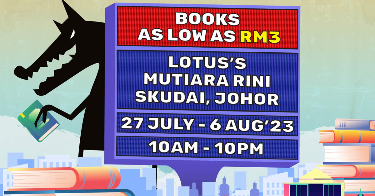 Featured image for Big Bad Wolf Books Johor sale till 6 Aug has books as low as RM3 each