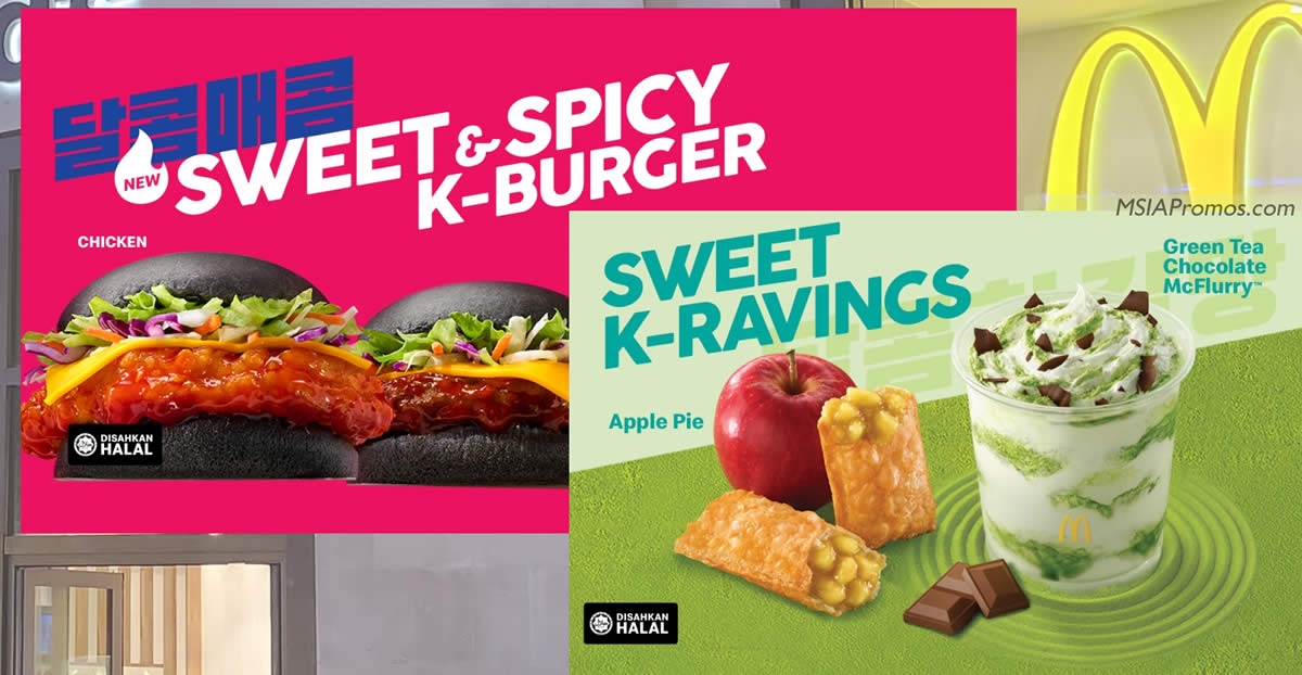 Featured image for McDonald's M'sia has NEW Sweet & Spicy K-Burger, Green Tea Chocolate McFlurry and more from 6 July 2023