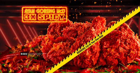 McDonald’s brings back Ayam Goreng McD 3X Spicy at M’sia outlets from 24 Aug 2023