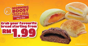 Featured image for FamilyMart offering morning bread from RM1.99 till 24 Oct 2023, 7am – 10am daily