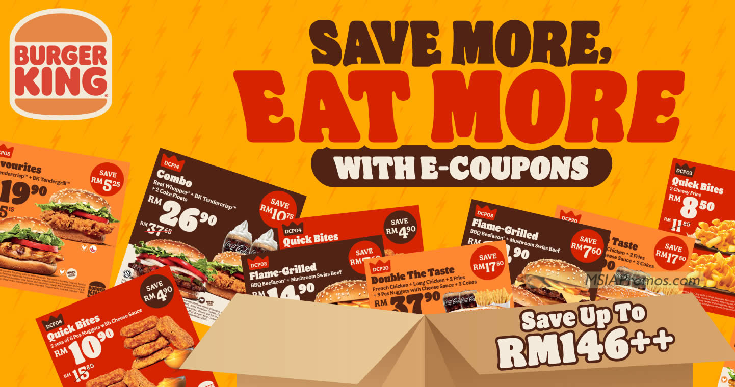 Featured image for Burger King M'sia offers savings of up to RM20.10 with the latest ecoupon deals till 17 Nov 2023