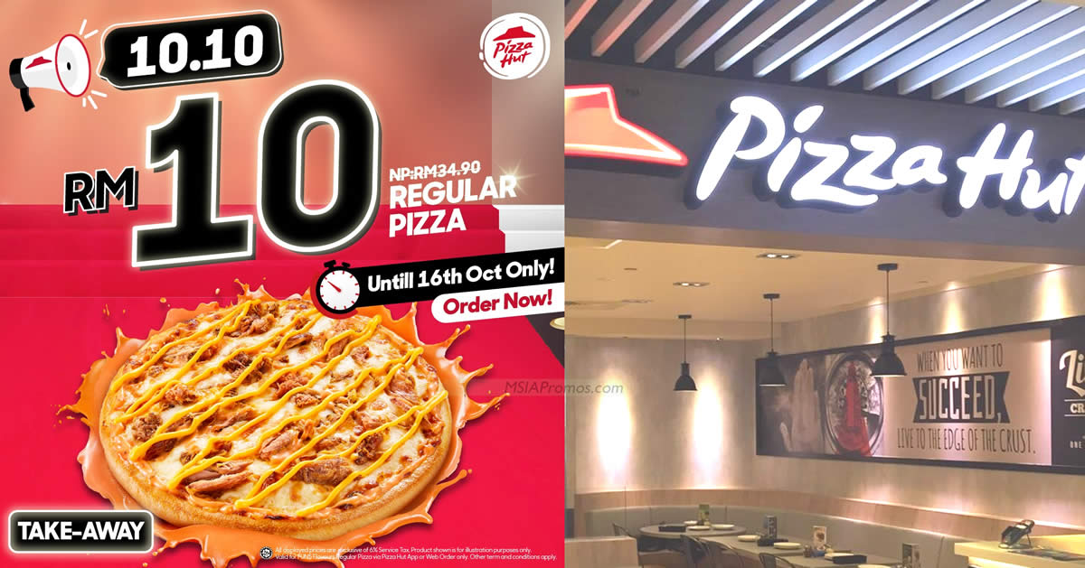Featured image for Pizza Hut offering RM10 regular pizzas for takeaway orders till 16 Oct 2023