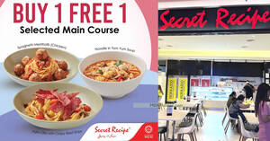 Featured image for (EXPIRED) Secret Recipe offering Buy 1 FREE 1 Selected Main Course online vouchers from 25 – 27 Oct 2023