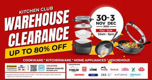 Featured image for (EXPIRED) Kitchen Club Warehouse Sale from 30 Nov – 3 Dec 2023