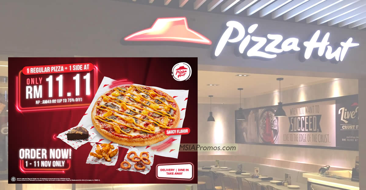 Featured image for Pizza Hut offering 1 Regular Pizza + 1 Side for only RM11.11 deal till 11 Nov 2023