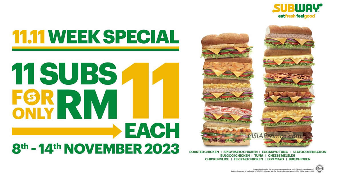 Featured image for Subway offering RM11 subs for 11.11 week special from 8 - 14 Nov 2023