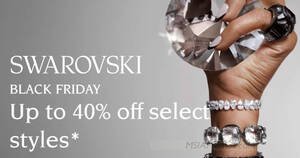 Featured image for Swarovski Up to 40% off select styles Black Friday promo till 30 Nov 2023