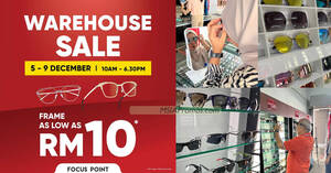 Featured image for (EXPIRED) Focus Point Vision Care Group Warehouse Sale till 9 Dec 2023